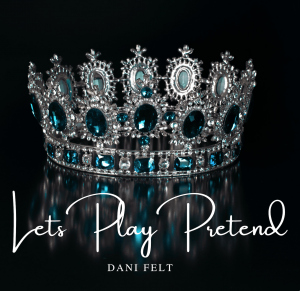 Dani Felt "Let's Play Pretend" - cover art