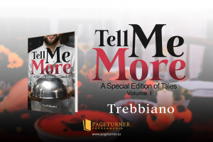 Trebbiano’s Inspiring Story of a Man’s Culinary Quest in “Tell Me More (Volume 1)”