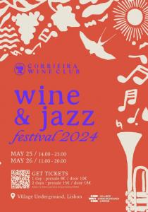 3th Wine and Jazz Festival: The 2024 Celebration of Jazz and Wine by the Corrieira Wine Club