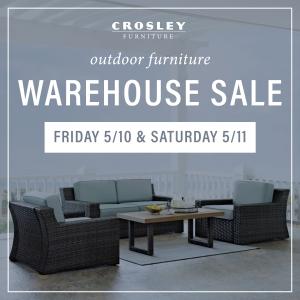 Image of Crosley Furniture outdoor set with text overlay that says warehouse sale 5/10-5/11