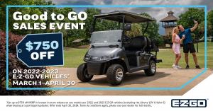 EZGO $750 Rebate Event On 2022 to 2023 Models