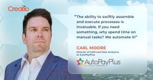 AutoPayPlus is Igniting Digital Transformation by Embracing Innovation and Centralizing Operations with Creatio