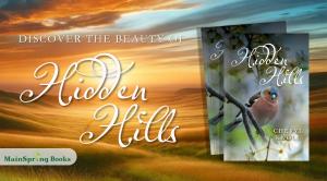 “Hidden Hills” by Cheryl Knoll – Delve into a World Where Nature’s Poetry Meets the Human Spirit