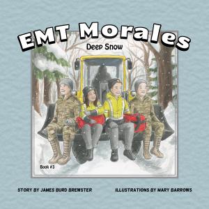 Front cover of book, square in size.  Camaflague grey border around an illustration showing EMT Morales, EMT Flynn and two uniformed national guard soldiers sitting in the raised bucket of a front-end as the operator is driving it up a driveway with three