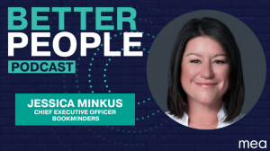 Jessica Minkus was featured on the Better People Podcast, episode "Work Culture Wins: Insights from Bookminders’ CEO Jessica Minkus"