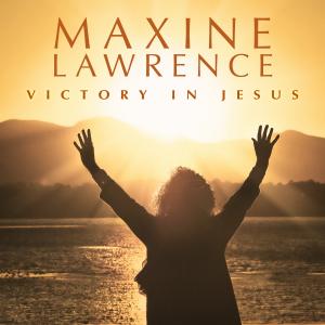 Maxine Lawrence Debuts Soul-Stirring Gospel Album, Victory in Jesus