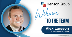 The Henson Group Welcomes Alex Larsson as Chief Revenue Officer to Propel Growth and Expansion
