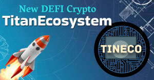 TINECO Token, A New DEFI May It Hits trillion Market Cap At Launch