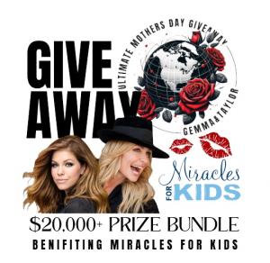 Gemma Touchstone and Taylor Armstrong Host the Ultimate Mother’s Day Giveaway Benefiting Miracles For Kids