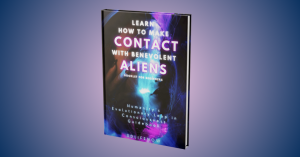 Cover of the book "Learn How to Make Contact with Benevolent Aliens" by Lis from 5D Life Now, featuring a mystical, cosmic design with vibrant colors and a subtitle highlighting humanity's evolutionary leap in consciousness.