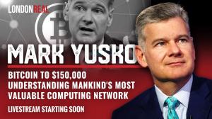 Renowned Investor Mark Yusko to Appear on London Real To Discuss His Bold Prediction of Bitcoin Reaching 0,000