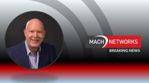 MACH Networks Names Industry Veteran Richard Lockard to Lead Expansion of 5G Wireless WAN Service Provider Partnerships
