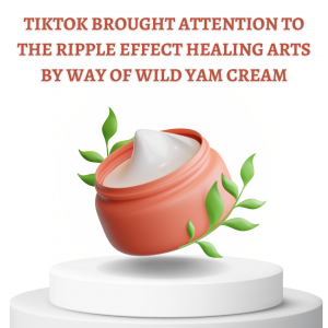 Ripple Effect Wild Yam Cream Goes Viral