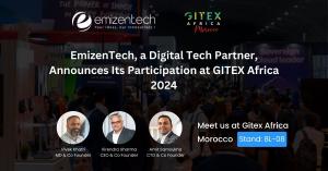 EmizenTech, a Digital Tech Partner, Announces Its Participation at GITEX Africa 2024