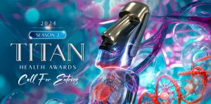 2024 TITAN Health Awards S2 Call for Entries