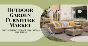 Outdoor Garden Furniture Market