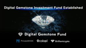 Brilliantcrypto Forms World’s First Digital Gemstone Fund at  Million USD. PrivateBANK To Participate as LPs.