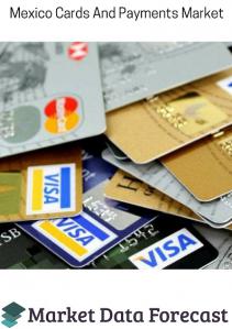 Mexico-Cards-and-Payments-Market