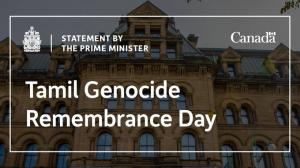 Statement by the Prime Minister on Tamil Genocide Remembrance Day