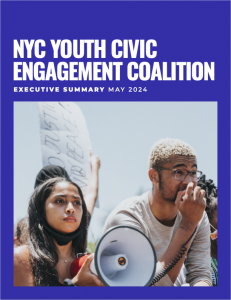 NYC Youth Civic Engagement Coalition Releases Report Examining the State of New York City’s Youth Civic Ecosystem