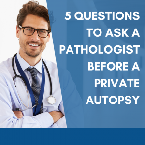 Private Autopsy Questions