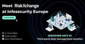 RiskXchange to Showcase Its 360-degree Third-party Risk Management Platform at Infosecurity Europe 2024