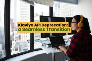 WISMOlabs Ensures Seamless Transition for Klaviyo API Deprecation