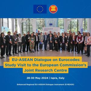 ASEAN gains insights about the Eurocodes at the European Commission’s Joint Research Centre
