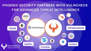 Vulncheck Phoenix Partnership threat intelligence aspm vulnerability management