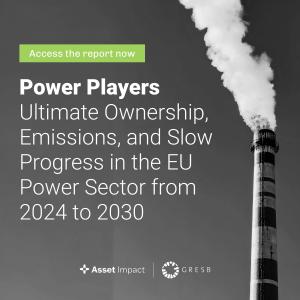 Government-Owned Power Generation Portfolios Hinder Progress Towards EU Climate Goals, New Analysis Finds