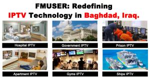 fmuser-iptv-solution-for-various-sectors-in-baghdad