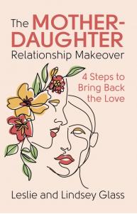 New Book Offers Relationship Makeover Tips for Mothers and Daughters