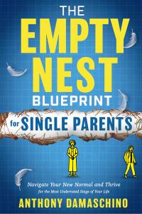Thrive After Empty Nest: New Book Empowers Single Parents to Build a Fulfilling Future