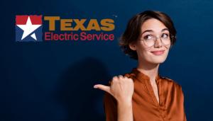 Choose Texas Electric Service!