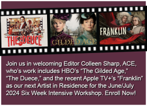 “Franklin” and “The Gilded Age” Editor Colleen Sharp, ACE, Joins Manhattan Edit Workshop as Artist in Residence