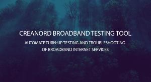 Creanord Launches Comprehensive Broadband Testing Solution