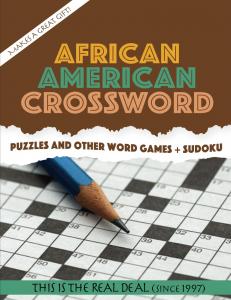 African American Crossword Puzzles and Other Word Games + Sudoku: A Fusion of Fun and Cultural Exploration
