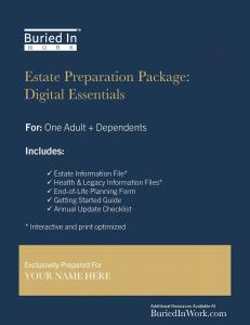 Introducing Buried in Work’s Digital Essentials Estate Preparation Package