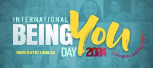 Take a Pause on International ‘Being You’ Day