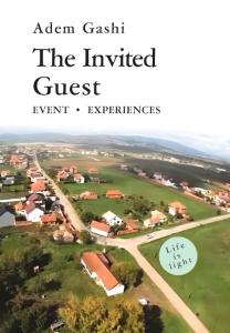 “The Invited Guest” by Adem Gashi: A Captivating True Story of Resilience and Hope