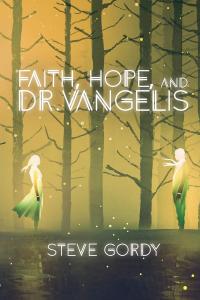 “Faith, Hope, and Dr. Vangelis” Explores Life, Death, and the Power of Reconciliation by Stephen Gordy
