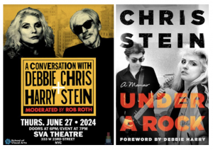 Unveiling Under A Rock: Chris Stein and Debbie Harry to Discuss Stein’s  Memoir at SVA Theatre on June 27th