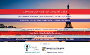 This July...Rewarding Foodies Party for Good ...Enjoy L.A.'s Best French Burgers
