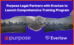 Purpose Legal Partners with Everlaw to Launch Comprehensive Training Program