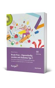 Der Karger Verlag veröffentlicht das Buch ‘Break Free – Eigenständig werden mit Diabetes Typ 1’