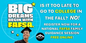 Free Online Learning Sessions Help High School Graduates and Their Families Successfully Complete FAFSA Application