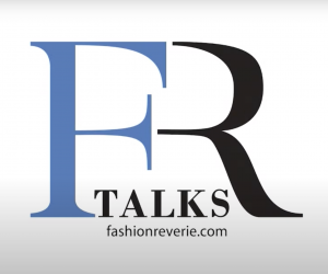 Fashion Reverie Talks Announces:  Episode 2 of Season 4