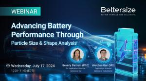 Bettersize Webinar - Advancing Battery Performance Through Particle Size and Shape Analysis