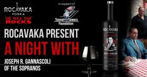 Rocavaka and Tunnel to Towers Foundation Present A Night with Joseph R. Gannascoli of The Sopranos