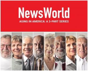 News World Aging in America Series